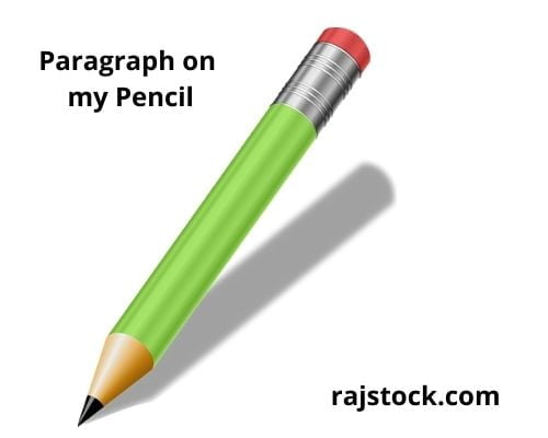 How to write a paragraph on my Pencil